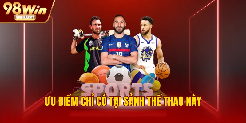 Ưu điểm chỉ có tại sảnh thể thao này